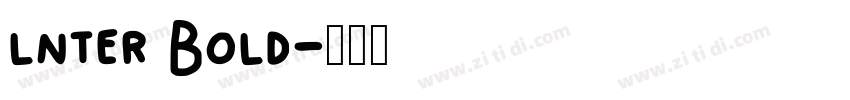 lnter Bold字体转换